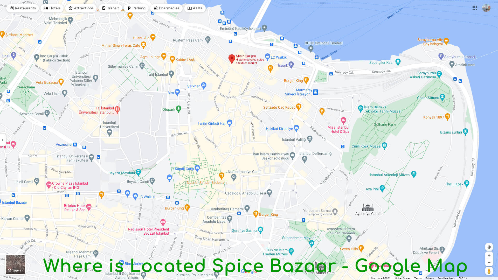 Where is Located Spice Bazaar - Google Map